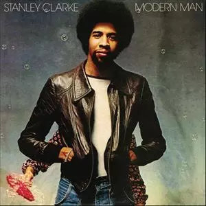 STANLEY CLARKE / スタンリー・クラーク — MODERN MAN — MODERN MAN