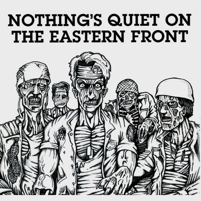V.A. / オムニバス — NOTHING'S QUIET ON THE EASTERN FRONT — NOTHING'S QUIET ON THE EASTERN FRONT