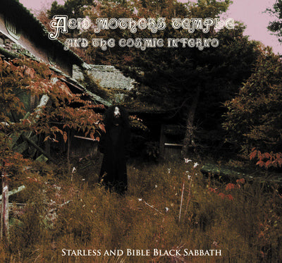Acid Mothers Temple & The Cosmic Inferno - Starless and Bible Black Sabbath — Starless and Bible Black Sabbath