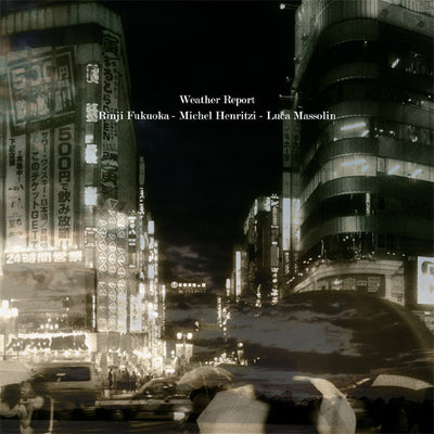 RINJI FUKUOKA — WEATHER REPORT — WEATHER REPORT
