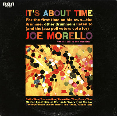 JOE MORELLO / ジョー・モレロ — イツツアバウトタイム — イツツアバウトタイム