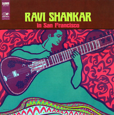 RAVI SHANKAR / ラヴィ・シャンカール — IN SANFRANCISCO — IN SANFRANCISCO
