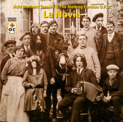ACID MOTHERS TEMPLE & THE MELTING PARAISO U.F.O. — LA NOVIA