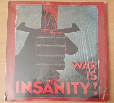 V.A. — WAR IS INSANITY!